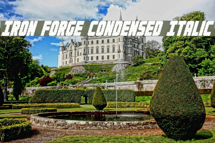 Iron Forge Condensed Italic Example 3