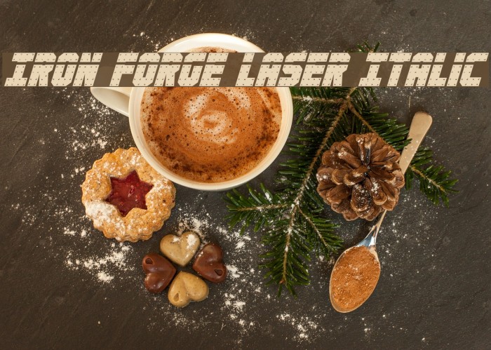 Iron Forge Laser Italic Font examples