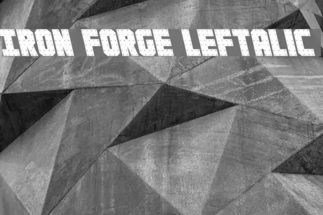 Iron Forge Leftalic Font examples