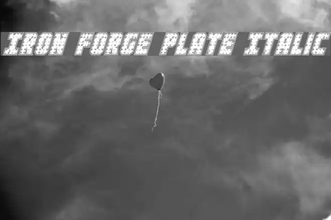Iron Forge Plate Italic Font examples