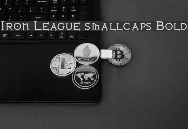 Iron League smallcaps Bold Font examples