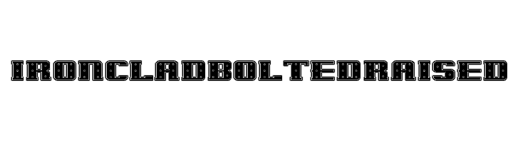 IronCladBoltedRaised  font caratteri gratis