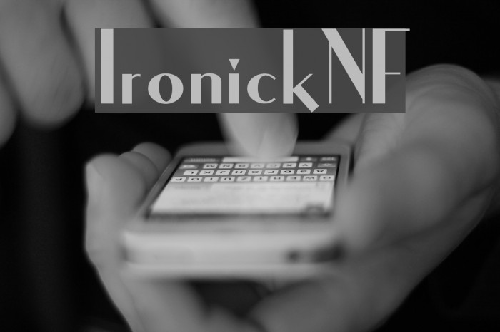 IronickNF Font examples