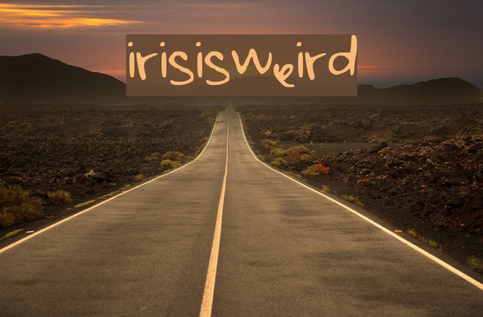 irisisweird Font examples