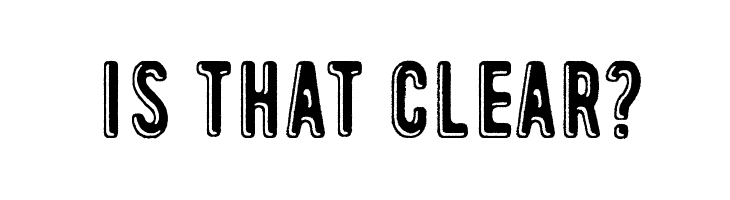 Is that clear?  フリーフォントのダウンロード