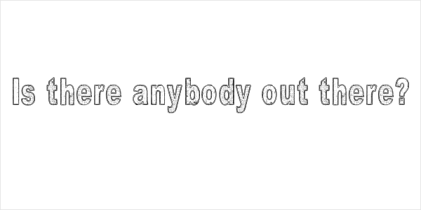 Is there anybody out there? Logo