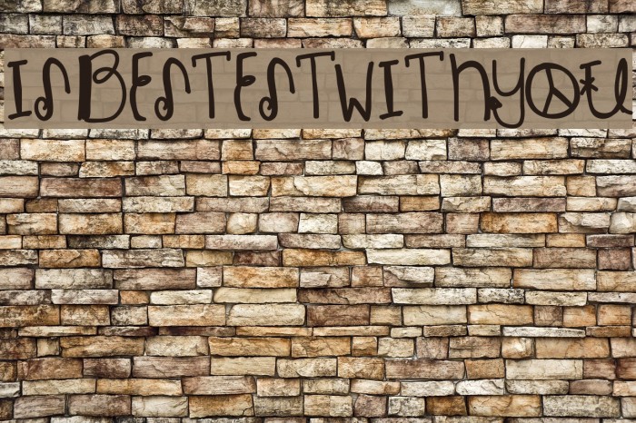 IsBestestWithYou Font examples