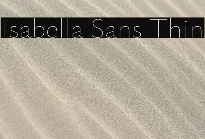 Isabella Sans Thin Example 3