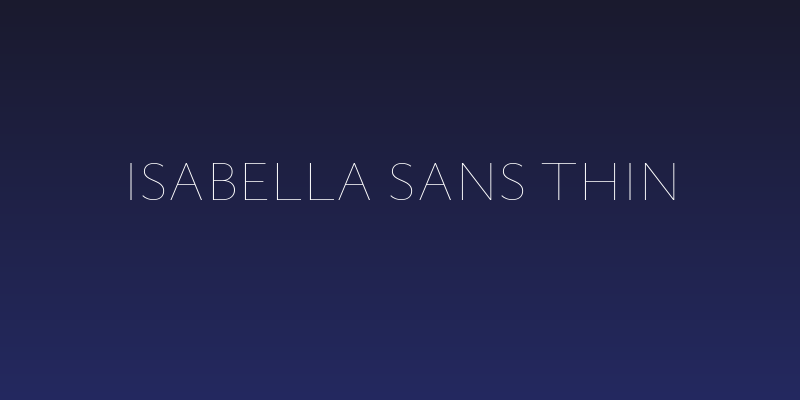 Isabella Sans Thin Social Header