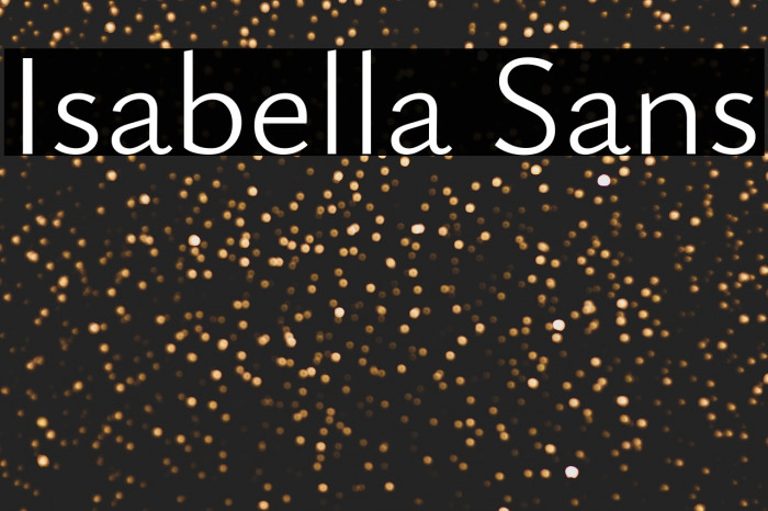 Isabella Sans Example 1