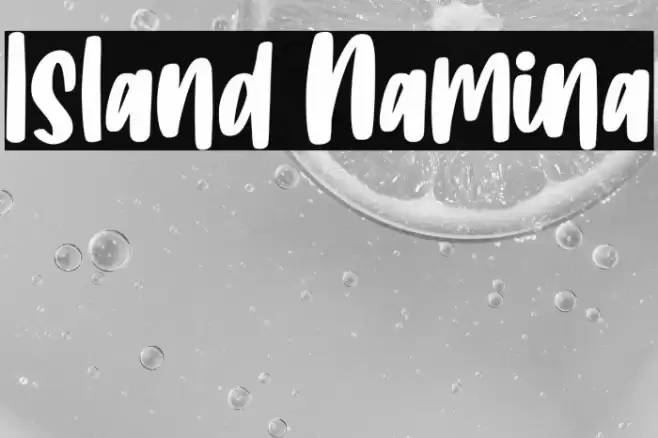 Island Namina Font examples