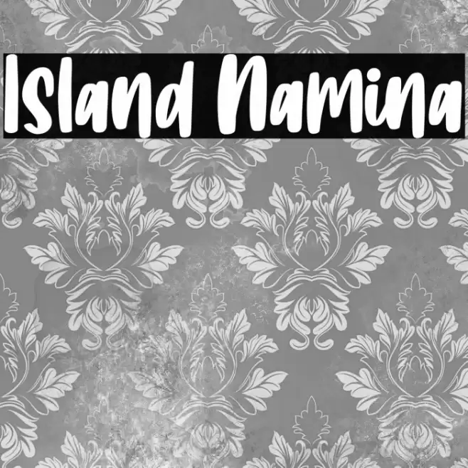 Island Namina Font examples