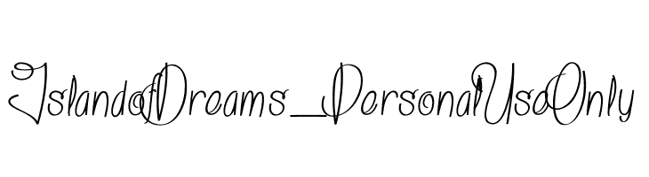 Island of Dreams_PersonalUseOnly  Frei Schriftart Herunterladen