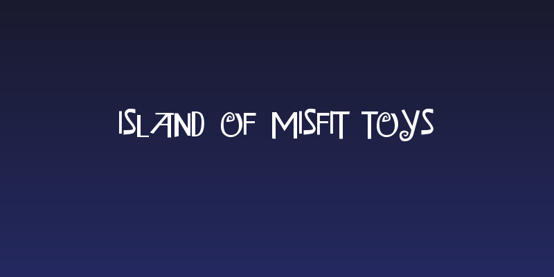 Island of Misfit Toys Social Header