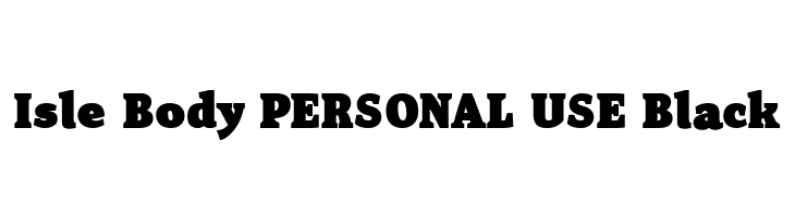 Isle Body PERSONAL USE Black  Скачать бесплатные шрифты