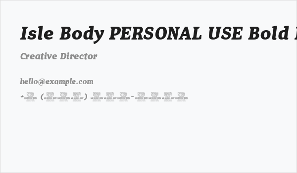 Isle Body PERSONAL USE Bold Italic Business Card