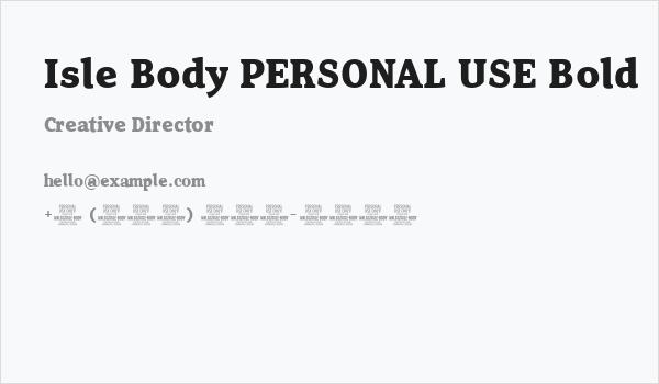 Isle Body PERSONAL USE Bold Business Card