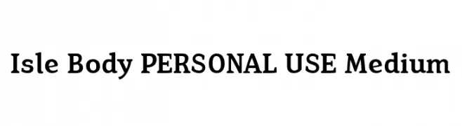 Isle Body PERSONAL USE Medium  Скачать бесплатные шрифты