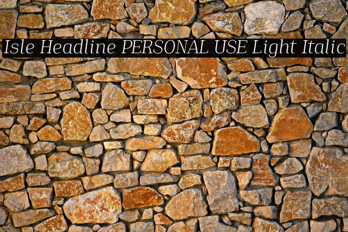 Isle Headline PERSONAL USE Light Italic Example 1
