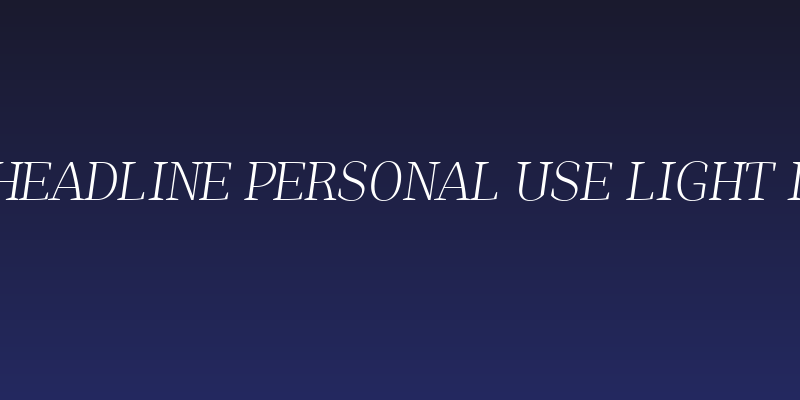 Isle Headline PERSONAL USE Light Italic Social Header