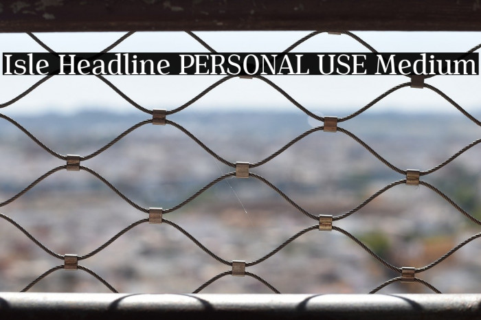 Isle Headline PERSONAL USE Medium Example 2
