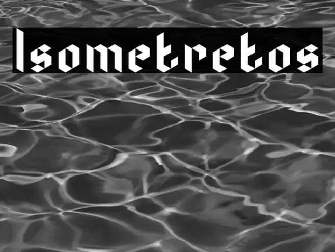 Isometretos Font examples