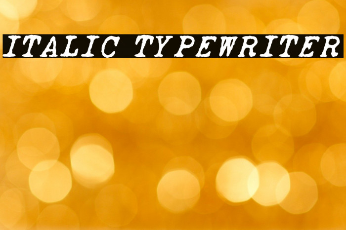 ITALIC TYPEWRITER Font examples