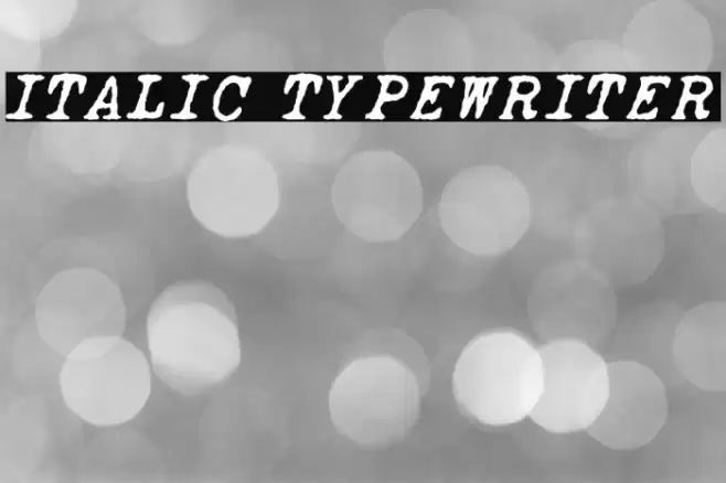 ITALIC TYPEWRITER Fonte examples