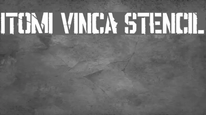 ITOMI VINCA STENCIL Polices examples