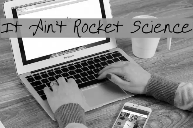 It Ain't Rocket Science フォント examples