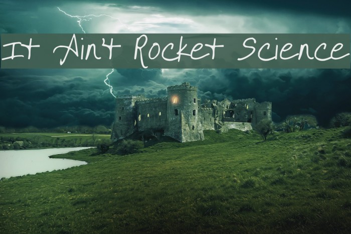 It Ain't Rocket Science Font examples