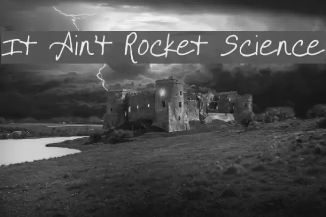 It Ain't Rocket Science フォント examples