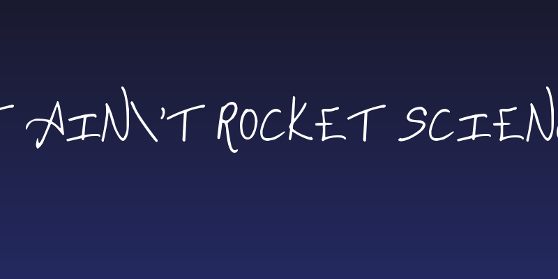 It Ain't Rocket Science Social Header