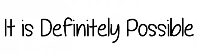 It is Definitely Possible  font caratteri gratis
