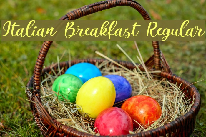 Italian Breakfast Regular Font examples
