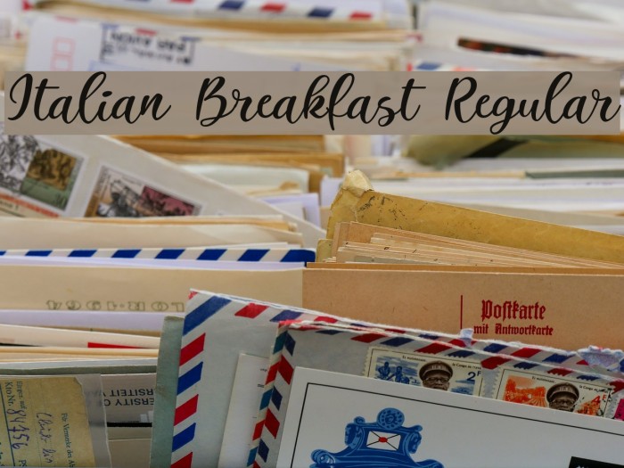 Italian Breakfast Regular Font examples