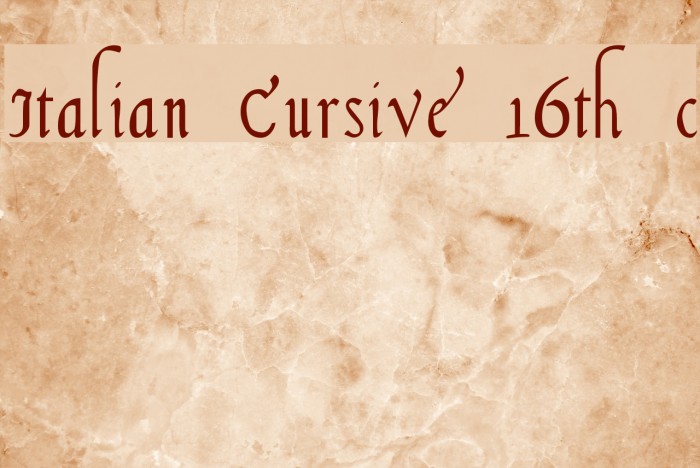 Italian Cursive 16th c Font examples