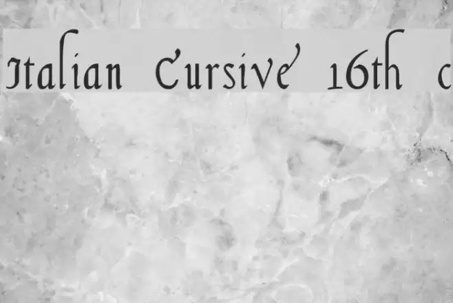 Italian Cursive 16th c Schriftart examples