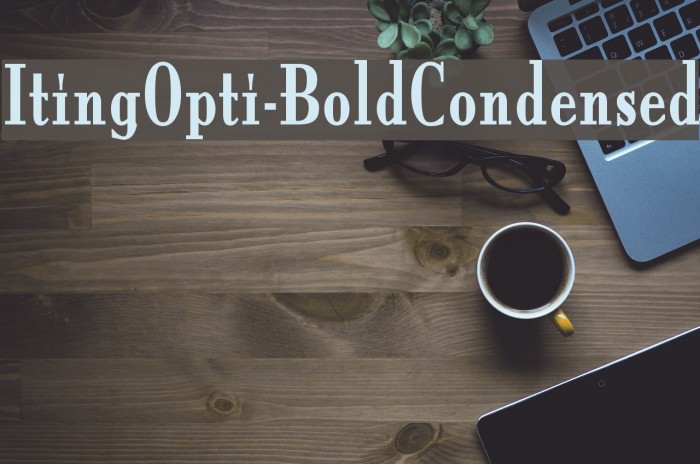 ItingOpti-BoldCondensed Font examples