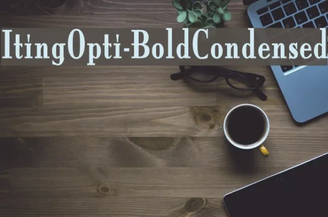 ItingOpti-BoldCondensed Example 3