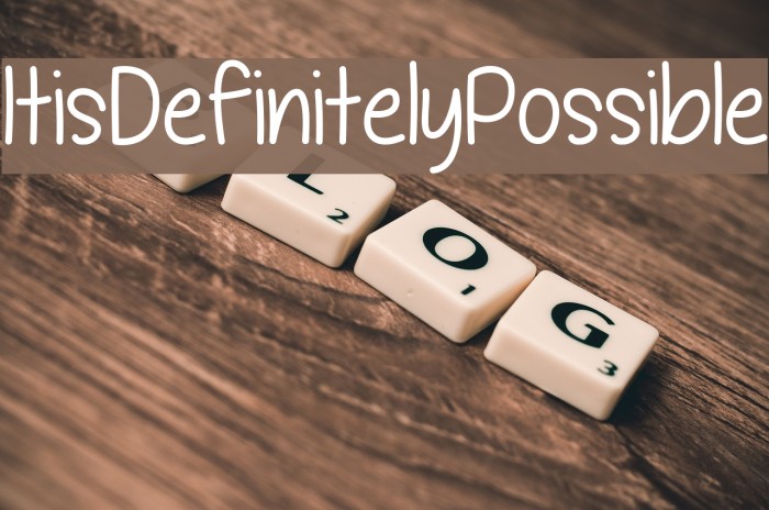 ItisDefinitelyPossible Font examples