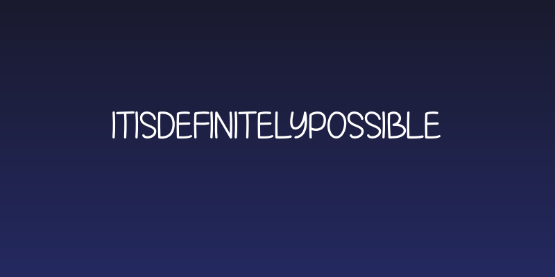 ItisDefinitelyPossible Social Header