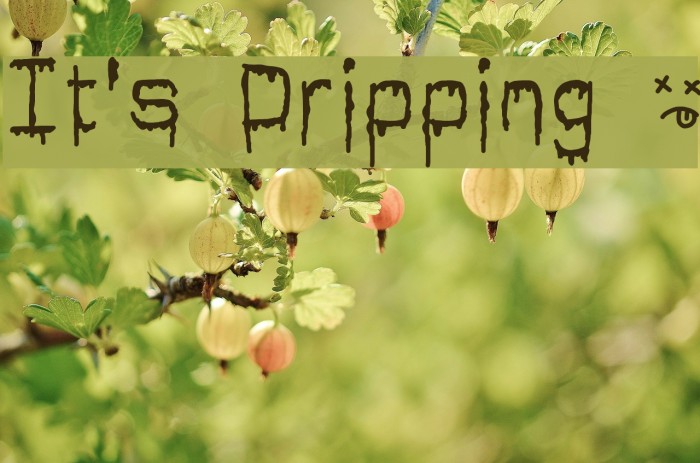 It's Dripping ~ Example 1