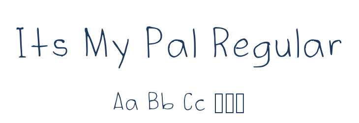 Its My Pal Regular Font Preview