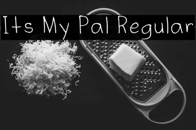 Its My Pal Regular Font examples