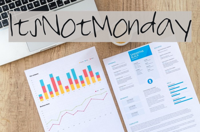 ItsNotMonday Font examples