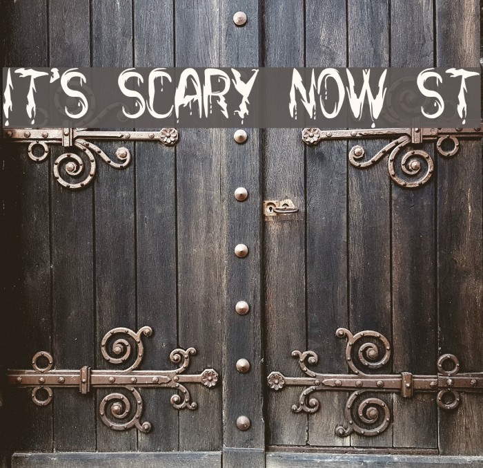 it's Scary Now St Example 1