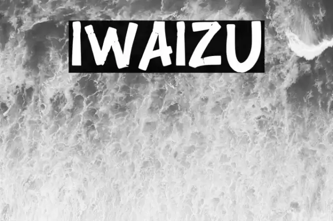 IWAIZU Font examples