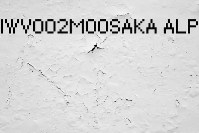 IWV002MOOSAKA ALP Schriftart examples