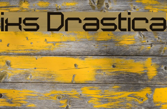 ixs Drastica Font examples
